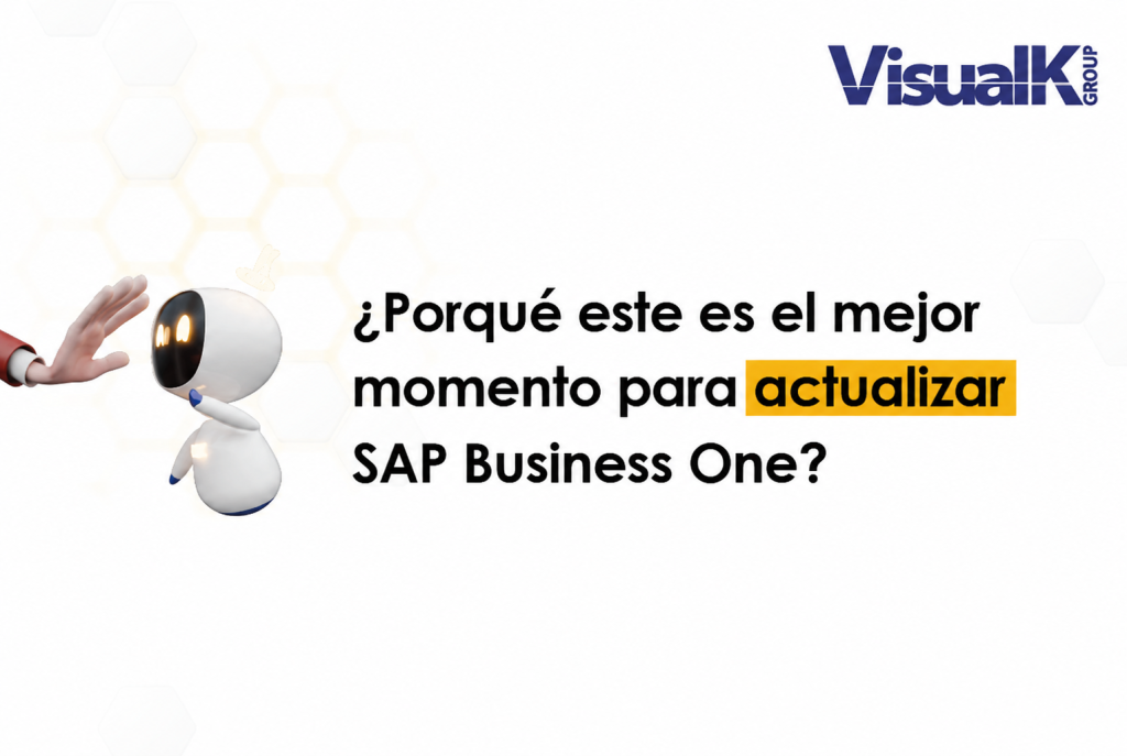 ¿Porqué este es el mejor momento para actualizar SAP Business One?
