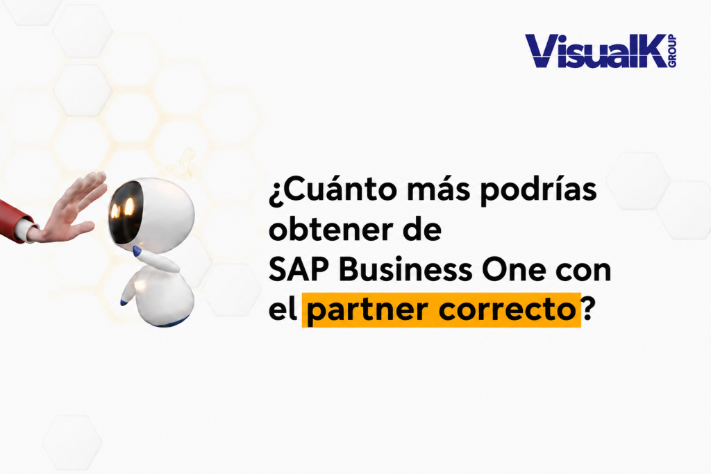 ¿Cuánto más podrías obtener de SAP Business One con el partner correcto?